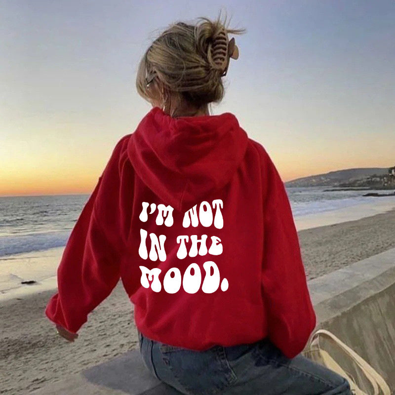 Im Not In The Mood Hoodie